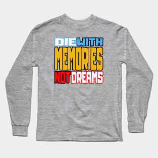 Memories Long Sleeve T-Shirt